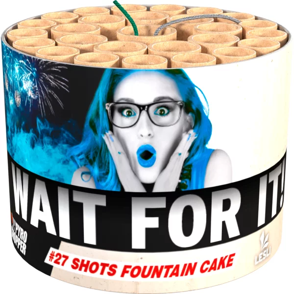 Wait for It !, 27 Schuss